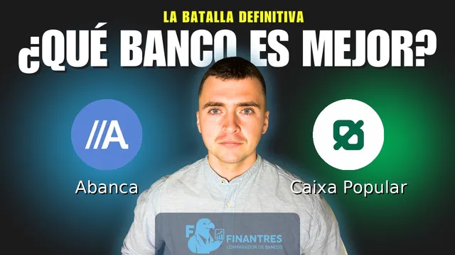 Comparativa de Abanca vs Caixa Popular: ¿Cuál es mejor banco? Comparativa de Abanca vs Caixa Popular: ¿Cuál es mejor banco?