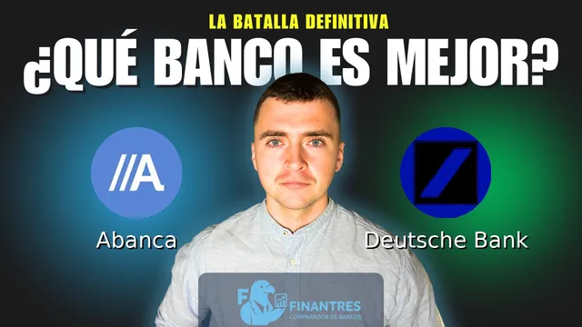 Comparativa de Abanca vs Deutsche Bank: ¿Cuál es mejor banco? Comparativa de Abanca vs Deutsche Bank: ¿Cuál es mejor banco?