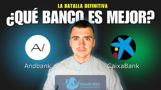 Comparativa de Andbank vs CaixaBank: ¿Cuál es mejor banco? Comparativa de Andbank vs CaixaBank: ¿Cuál es mejor banco?