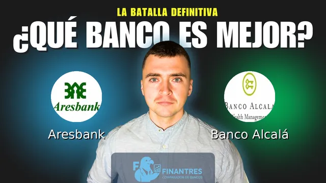 Comparativa de Aresbank vs Banco Alcalá: ¿Cuál es mejor banco? Comparativa de Aresbank vs Banco Alcalá: ¿Cuál es mejor banco?