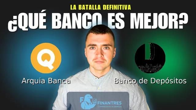 Comparativa de Arquia Banca vs Banco de Depósitos: ¿Cuál es mejor banco? Comparativa de Arquia Banca vs Banco de Depósitos: ¿Cuál es mejor banco?