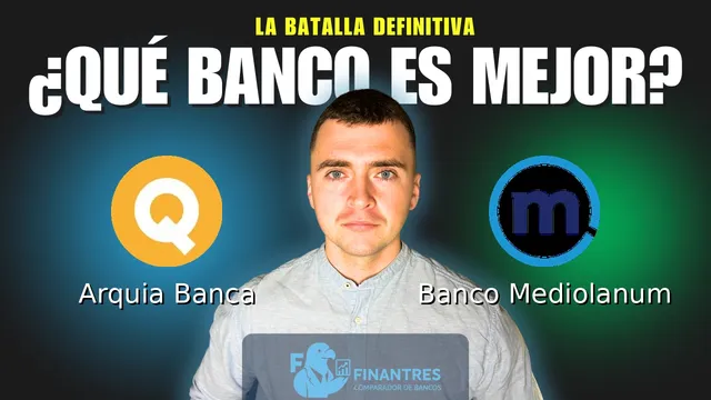 Comparativa de Arquia Banca vs Banco Mediolanum: ¿Cuál es mejor banco? Comparativa de Arquia Banca vs Banco Mediolanum: ¿Cuál es mejor banco?
