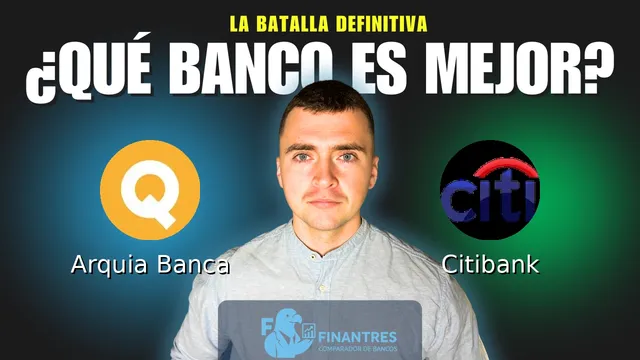 Comparativa de Arquia Banca vs Citibank: ¿Cuál es mejor banco? Comparativa de Arquia Banca vs Citibank: ¿Cuál es mejor banco?