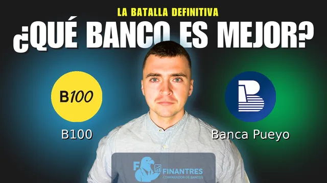 Comparativa de B100 vs Banca Pueyo: ¿Cuál es mejor banco? Comparativa de B100 vs Banca Pueyo: ¿Cuál es mejor banco?