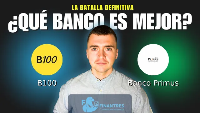 Comparativa de B100 vs Banco Primus: ¿Cuál es mejor banco? Comparativa de B100 vs Banco Primus: ¿Cuál es mejor banco?