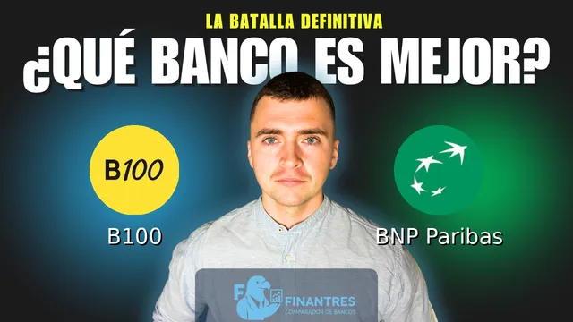 Comparativa de B100 vs BNP Paribas: ¿Cuál es mejor banco? Comparativa de B100 vs BNP Paribas: ¿Cuál es mejor banco?
