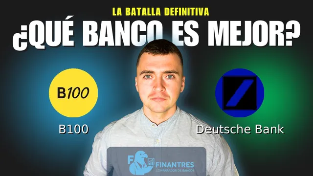 Comparativa de B100 vs Deutsche Bank: ¿Cuál es mejor banco? Comparativa de B100 vs Deutsche Bank: ¿Cuál es mejor banco?