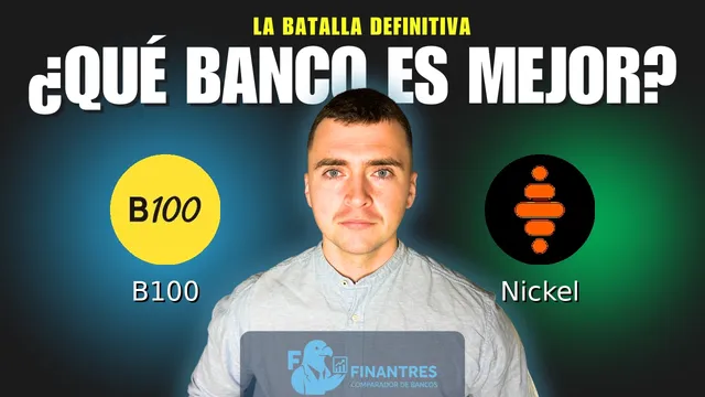 Comparativa de B100 vs Nickel: ¿Cuál es mejor banco? Comparativa de B100 vs Nickel: ¿Cuál es mejor banco?