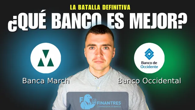 Comparativa de Banca March vs Banco Occidental: ¿Cuál es mejor banco? Comparativa de Banca March vs Banco Occidental: ¿Cuál es mejor banco?
