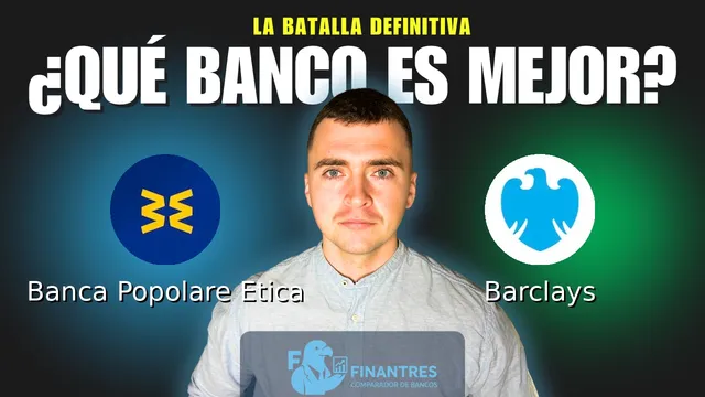 Comparativa de Banca Popolare Etica vs Barclays: ¿Cuál es mejor banco?
