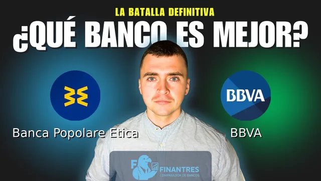 Comparativa de Banca Popolare Etica vs BBVA: ¿Cuál es mejor banco? Comparativa de Banca Popolare Etica vs BBVA: ¿Cuál es mejor banco?