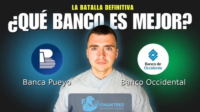 Comparativa de Banca Pueyo vs Banco Occidental: ¿Cuál es mejor banco? Comparativa de Banca Pueyo vs Banco Occidental: ¿Cuál es mejor banco?