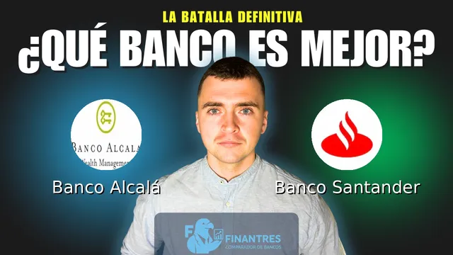 Comparativa de Banco Alcalá vs Banco Santander: ¿Cuál es mejor banco? Comparativa de Banco Alcalá vs Banco Santander: ¿Cuál es mejor banco?