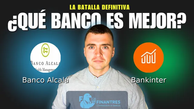 Comparativa de Banco Alcalá vs Bankinter: ¿Cuál es mejor banco? Comparativa de Banco Alcalá vs Bankinter: ¿Cuál es mejor banco?