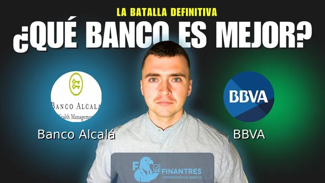 Comparativa de Banco Alcalá vs BBVA: ¿Cuál es mejor banco? Comparativa de Banco Alcalá vs BBVA: ¿Cuál es mejor banco?