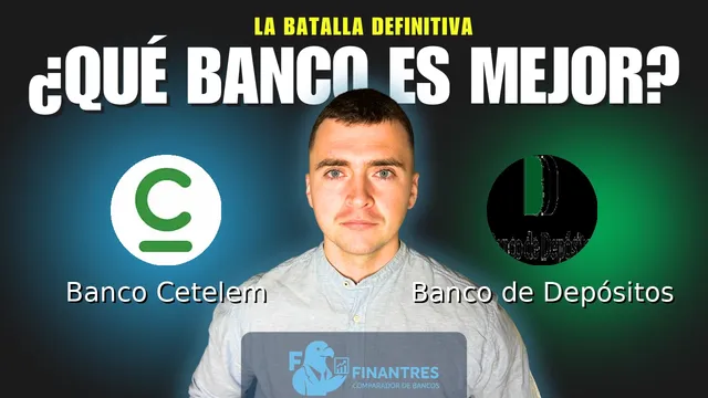 Comparativa de Banco Cetelem vs Banco de Depósitos: ¿Cuál es mejor banco? Comparativa de Banco Cetelem vs Banco de Depósitos: ¿Cuál es mejor banco?