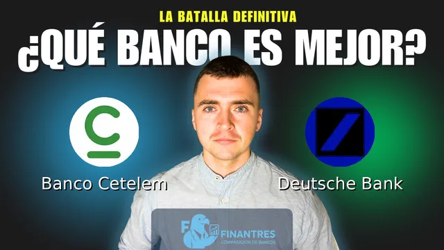 Comparativa de Banco Cetelem vs Deutsche Bank: ¿Cuál es mejor banco? Comparativa de Banco Cetelem vs Deutsche Bank: ¿Cuál es mejor banco?