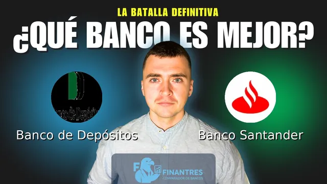 Comparativa de Banco de Depósitos vs Banco Santander: ¿Cuál es mejor banco? Comparativa de Banco de Depósitos vs Banco Santander: ¿Cuál es mejor banco?