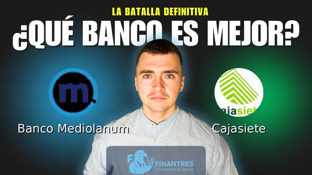 Comparativa de Banco Mediolanum vs Cajasiete: ¿Cuál es mejor banco? Comparativa de Banco Mediolanum vs Cajasiete: ¿Cuál es mejor banco?