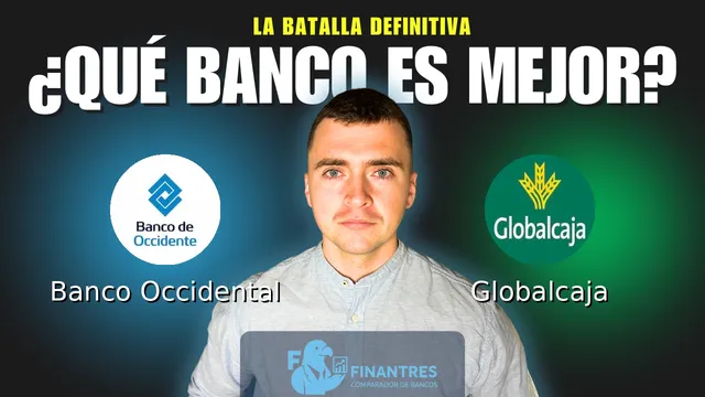 Comparativa de Banco Occidental vs Globalcaja: ¿Cuál es mejor banco? Comparativa de Banco Occidental vs Globalcaja: ¿Cuál es mejor banco?