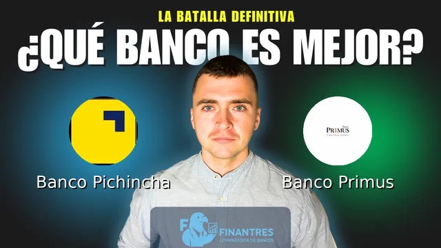 Comparativa de Banco Pichincha vs Banco Primus: ¿Cuál es mejor banco? Comparativa de Banco Pichincha vs Banco Primus: ¿Cuál es mejor banco?