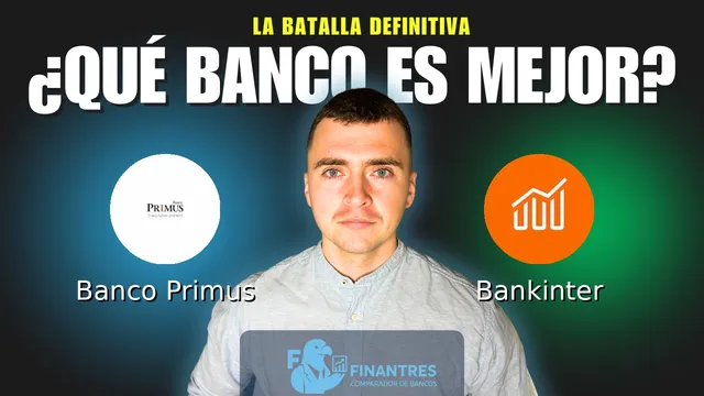 Comparativa de Banco Primus vs Bankinter: ¿Cuál es mejor banco?