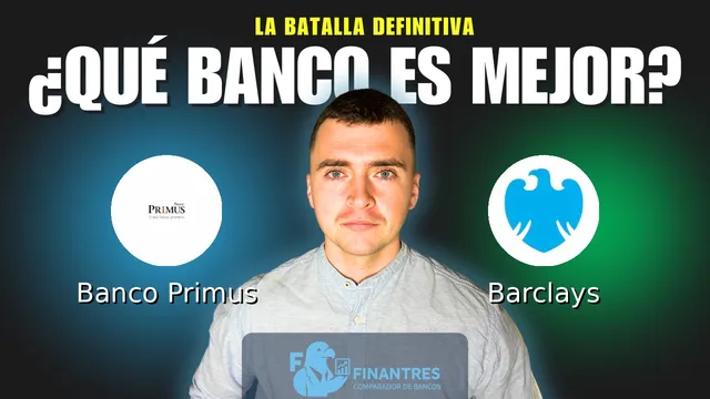 Comparativa de Banco Primus vs Barclays: ¿Cuál es mejor banco? Comparativa de Banco Primus vs Barclays: ¿Cuál es mejor banco?
