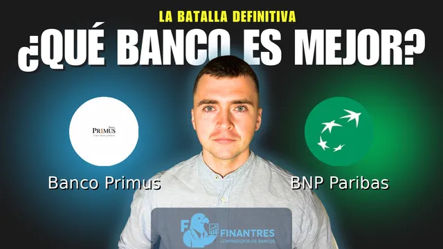 Comparativa de Banco Primus vs BNP Paribas: ¿Cuál es mejor banco?