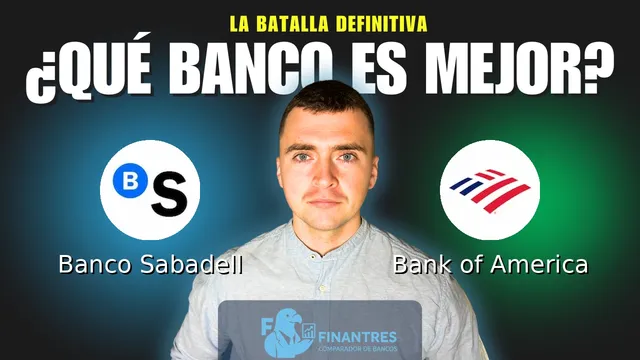 Comparativa de Banco Sabadell vs Bank of America: ¿Cuál es mejor banco? Comparativa de Banco Sabadell vs Bank of America: ¿Cuál es mejor banco?