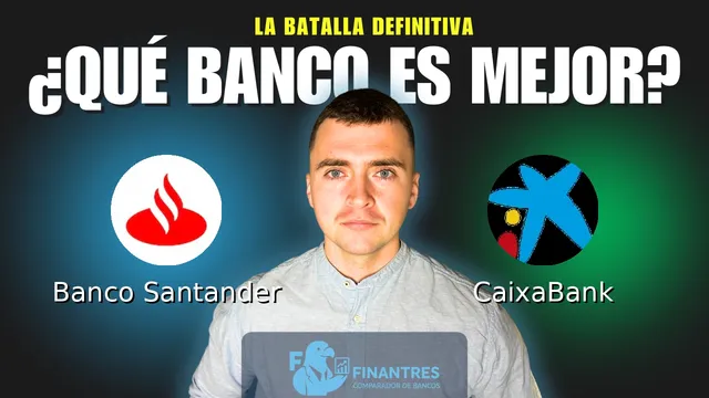 Comparativa de Banco Santander vs CaixaBank: ¿Cuál es mejor banco? Comparativa de Banco Santander vs CaixaBank: ¿Cuál es mejor banco?