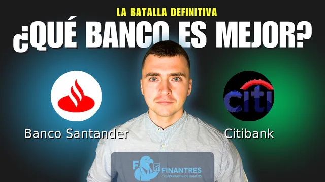 Comparativa de Banco Santander vs Citibank: ¿Cuál es mejor banco? Comparativa de Banco Santander vs Citibank: ¿Cuál es mejor banco?