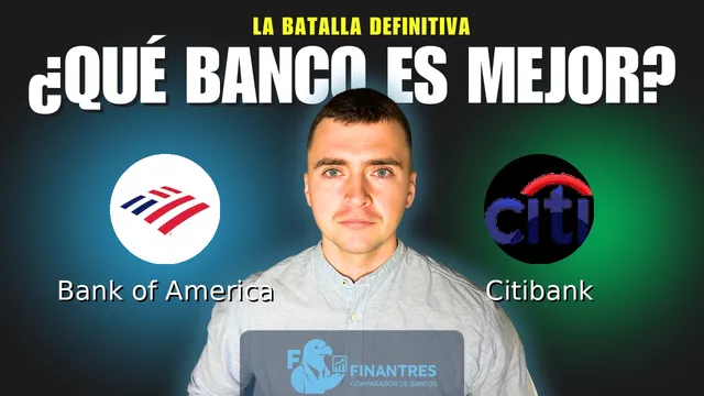 Comparativa de Bank of America vs Citibank: ¿Cuál es mejor banco? Comparativa de Bank of America vs Citibank: ¿Cuál es mejor banco?