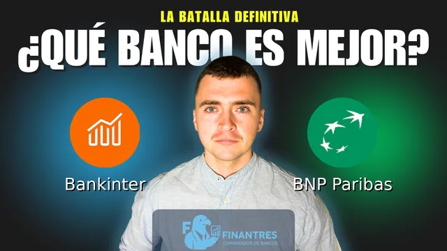 Comparativa de Bankinter vs BNP Paribas: ¿Cuál es mejor banco? Comparativa de Bankinter vs BNP Paribas: ¿Cuál es mejor banco?