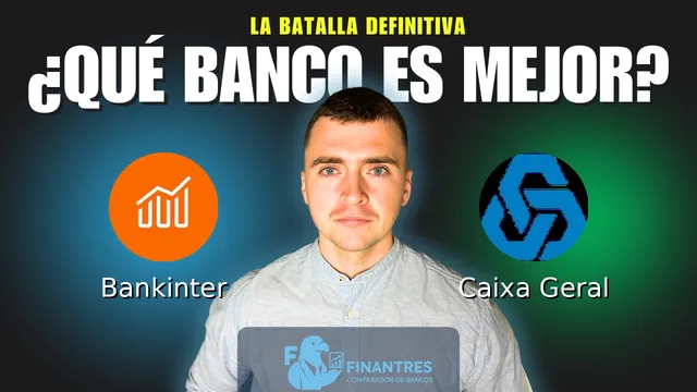 Comparativa de Bankinter vs Caixa Geral: ¿Cuál es mejor banco? Comparativa de Bankinter vs Caixa Geral: ¿Cuál es mejor banco?