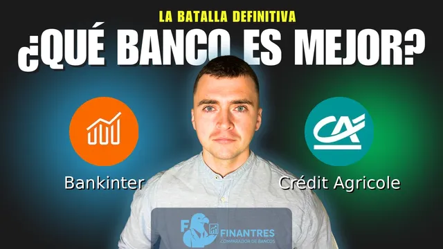 Comparativa de Bankinter vs Crédit Agricole: ¿Cuál es mejor banco? Comparativa de Bankinter vs Crédit Agricole: ¿Cuál es mejor banco?