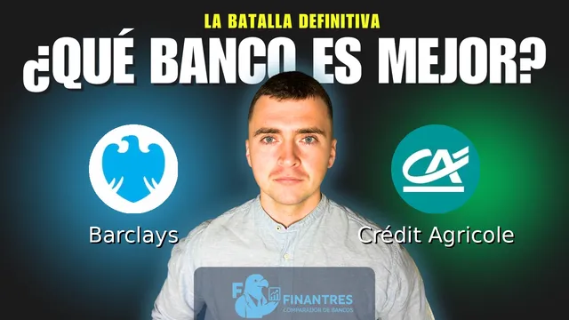Comparativa de Barclays vs Crédit Agricole: ¿Cuál es mejor banco? Comparativa de Barclays vs Crédit Agricole: ¿Cuál es mejor banco?
