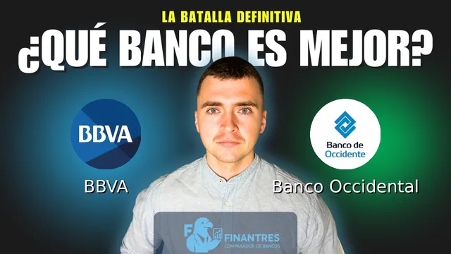 Comparativa de BBVA vs Banco Occidental: ¿Cuál es mejor banco? Comparativa de BBVA vs Banco Occidental: ¿Cuál es mejor banco?