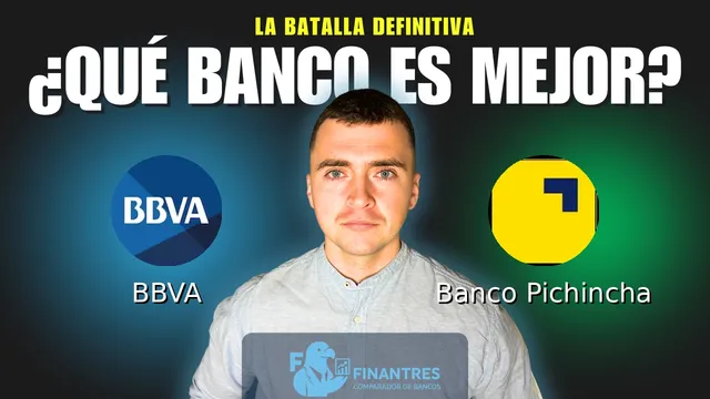 Comparativa de BBVA vs Banco Pichincha: ¿Cuál es mejor banco? Comparativa de BBVA vs Banco Pichincha: ¿Cuál es mejor banco?