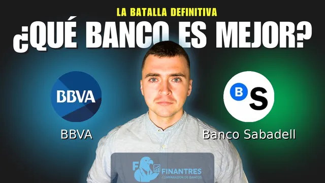 Comparativa de BBVA vs Banco Sabadell: ¿Cuál es mejor banco?