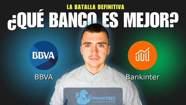 Comparativa de BBVA vs Bankinter: ¿Cuál es mejor banco? Comparativa de BBVA vs Bankinter: ¿Cuál es mejor banco?