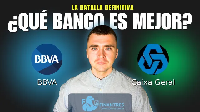 Comparativa de BBVA vs Caixa Geral: ¿Cuál es mejor banco? Comparativa de BBVA vs Caixa Geral: ¿Cuál es mejor banco?