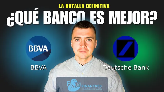 Comparativa de BBVA vs Deutsche Bank: ¿Cuál es mejor banco? Comparativa de BBVA vs Deutsche Bank: ¿Cuál es mejor banco?