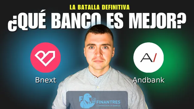 Comparativa de Bnext vs Andbank: ¿Cuál es mejor banco? Comparativa de Bnext vs Andbank: ¿Cuál es mejor banco?