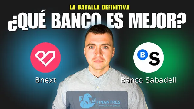 Comparativa de Bnext vs Banco Sabadell: ¿Cuál es mejor banco? Comparativa de Bnext vs Banco Sabadell: ¿Cuál es mejor banco?