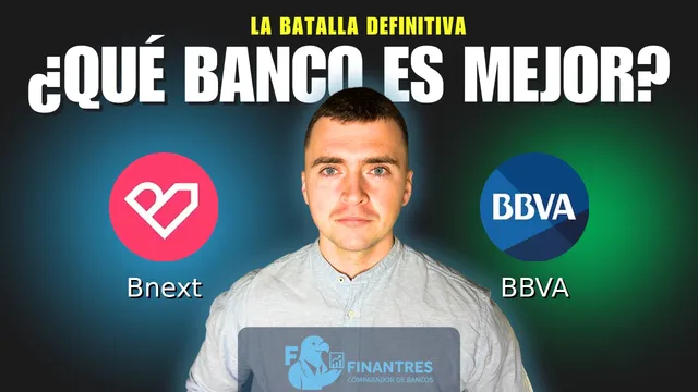 Comparativa de Bnext vs BBVA: ¿Cuál es mejor banco? Comparativa de Bnext vs BBVA: ¿Cuál es mejor banco?