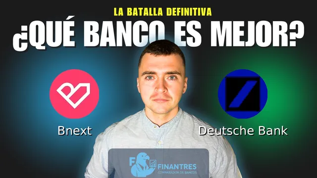 Comparativa de Bnext vs Deutsche Bank: ¿Cuál es mejor banco? Comparativa de Bnext vs Deutsche Bank: ¿Cuál es mejor banco?