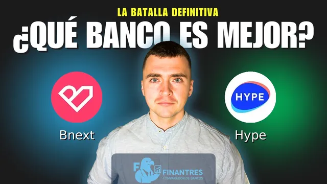 Comparativa de Bnext vs Hype: ¿Cuál es mejor banco? Comparativa de Bnext vs Hype: ¿Cuál es mejor banco?
