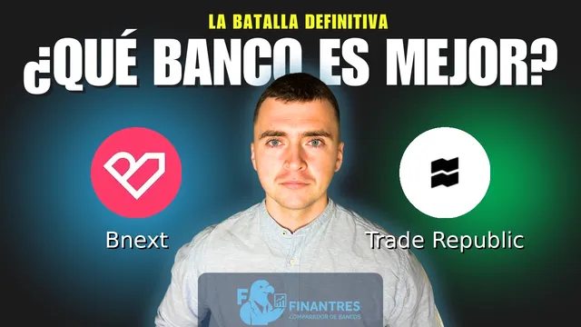 Comparativa de Bnext vs Trade Republic: ¿Cuál es mejor banco? Comparativa de Bnext vs Trade Republic: ¿Cuál es mejor banco?