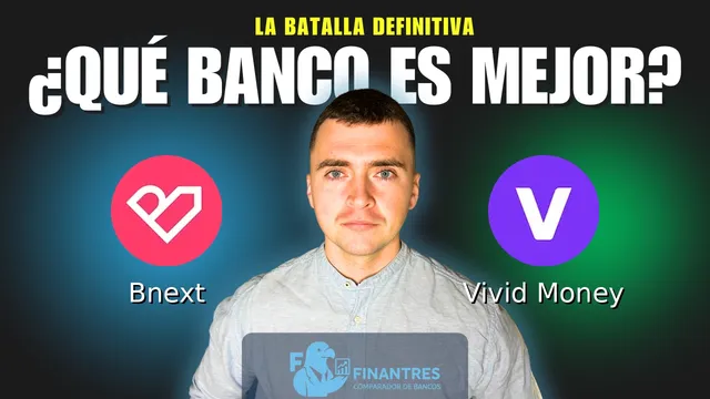 Comparativa de Bnext vs Vivid Money: ¿Cuál es mejor banco? Comparativa de Bnext vs Vivid Money: ¿Cuál es mejor banco?