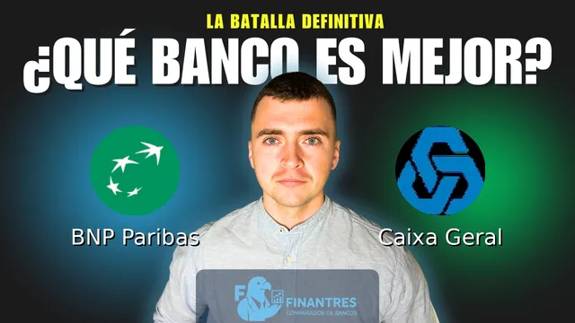 Comparativa de BNP Paribas vs Caixa Geral: ¿Cuál es mejor banco? Comparativa de BNP Paribas vs Caixa Geral: ¿Cuál es mejor banco?